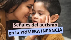 Síntomas del autismo en la primera infancia